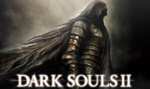 Dark Souls 2