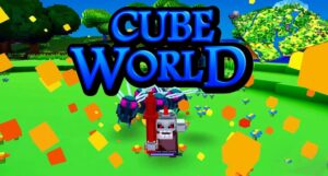 Cube World