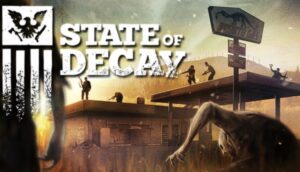 State Of Decay