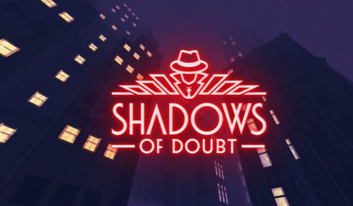 Shadows Of Doubt